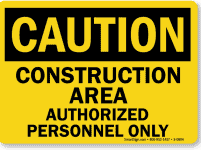 Construction worksite safety sign