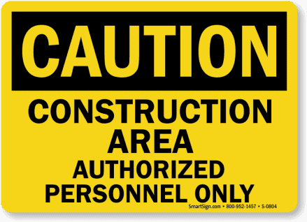 Construction worksite safety sign