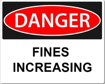 Increased Fines